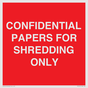 CONFIDENTIAL PAPERS FOR SHREDDING ONLY